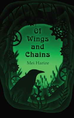 Book cover for Of Wings and Chains