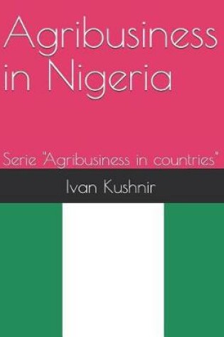 Cover of Agribusiness in Nigeria