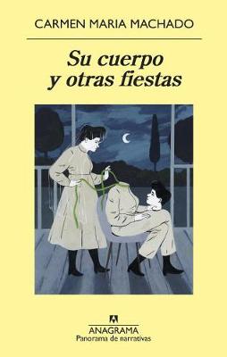 Book cover for Su Cuerpo Y Otras Fiestas