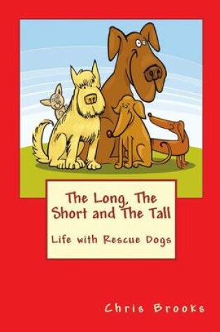 Cover of The Long, The Short and The Tall