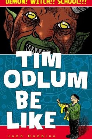 Cover of Tim Odlum Be Like