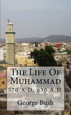 Book cover for The Life Of Mohammad