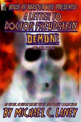 Cover of A Letter to Doctor Freudstein - Demoni - And Ten Poems