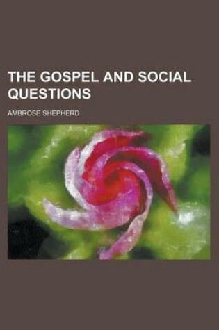 Cover of The Gospel and Social Questions