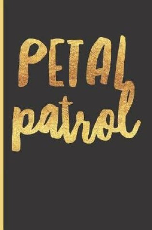 Cover of Petal Patrol