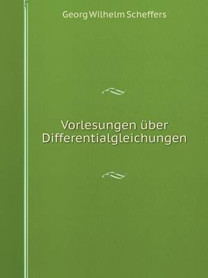 Book cover for Vorlesungen über Differentialgleichungen