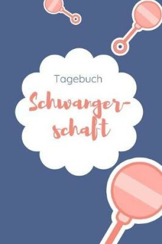 Cover of Tagebuch Schwangerschaft