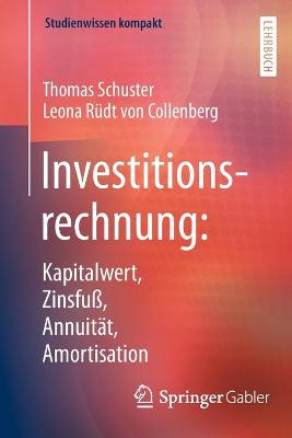 Book cover for Investitionsrechnung: Kapitalwert, Zinsfuß, Annuität, Amortisation