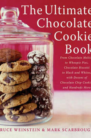 Cover of The Ultimate Chocolate Cookie Book