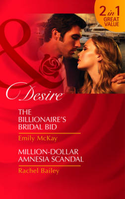 Book cover for Million Dollar Amnesia Scandal/The Billionaire's Bridal Bid