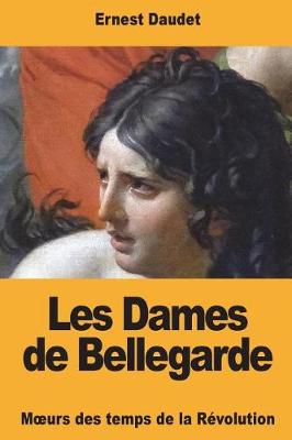 Book cover for Les Dames de Bellegarde