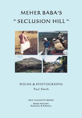 Book cover for Meher Baba's Seclusion Hill