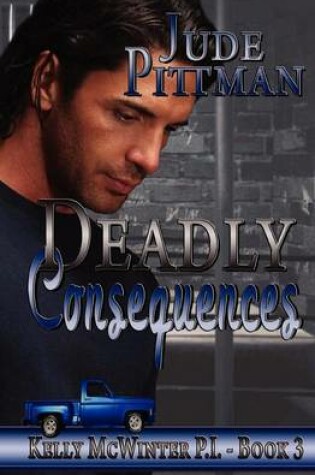 Cover of Deadly Consequences
