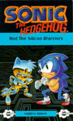 Book cover for Sonic the Hedgehog and the Silicon Warriors