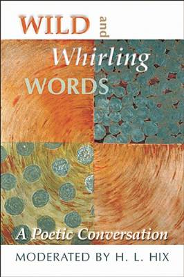 Book cover for Wild and Whirling Words: A Poetic Conversation