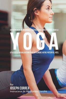 Book cover for Entrainement de Resistance Mentale Non-Conventionnel pour le Yoga