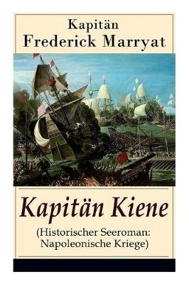 Book cover for Kapitän Kiene (Historischer Seeroman