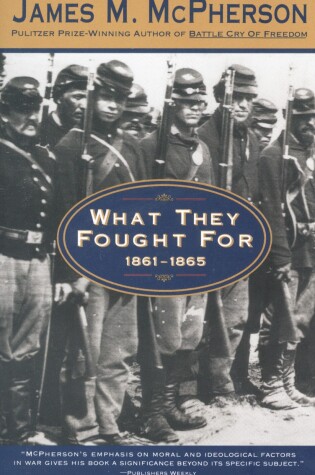 Cover of What They Fought For 1861-1865