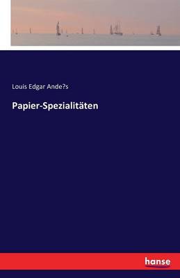 Book cover for Papier-Spezialitaten