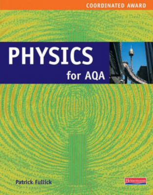 Book cover for Physics Coordinated Science for AQA Student Book