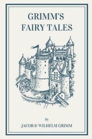 Cover of Grimm's Fairy Tales (Honored Classics)