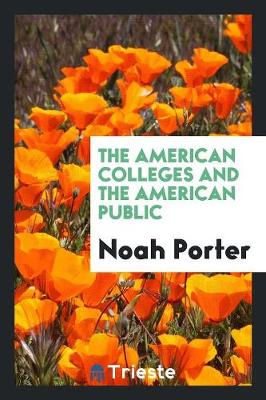 Book cover for The American Colleges and the American Public