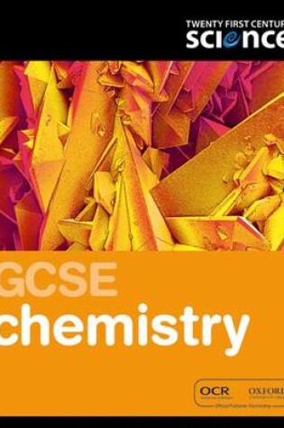 Cover of Twenty First Century Science: GCSE Chemistry Student Book