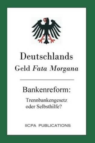 Cover of Deutschlands Geld Fata Morgana