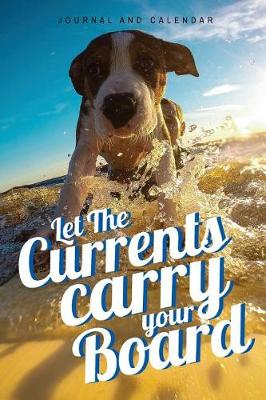 Book cover for Let the Currents Carry Your Board