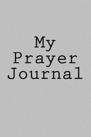 Cover of My Prayer Journal