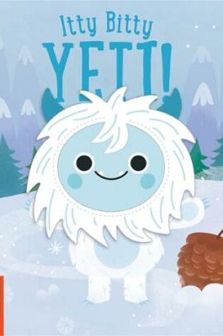 Cover of Itty Bitty Yeti