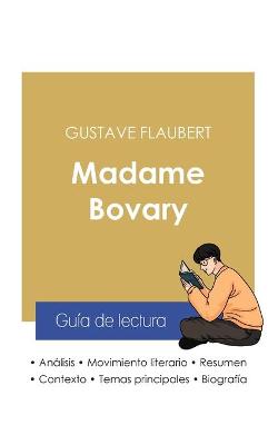 Book cover for Guia de lectura Madame Bovary de Gustave Flaubert (analisis literario de referencia y resumen completo)