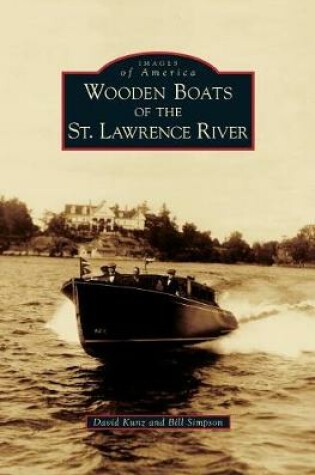Cover of Wooden Boats of the St. Lawrence River