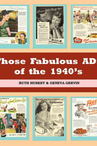 Cover of Those Fabulous Ads of the 1940's