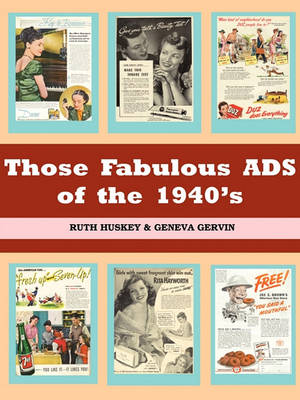 Book cover for Those Fabulous Ads of the 1940's