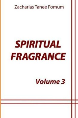 Cover of Spiritual Fragrance (Volume 3)