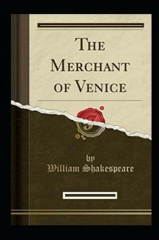 Cover of The merchant of venice by william shakespeare illustrated edition