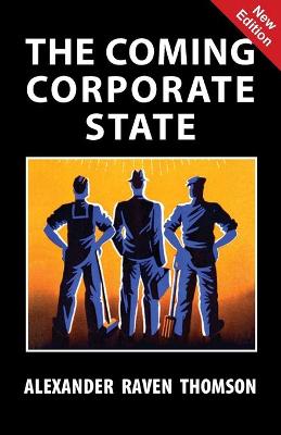 Cover of The Coming Corporate State