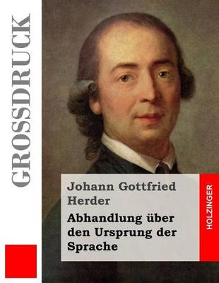 Book cover for Abhandlung uber den Ursprung der Sprache (Grossdruck)