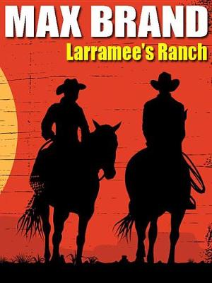 Book cover for Larramee's Ranch