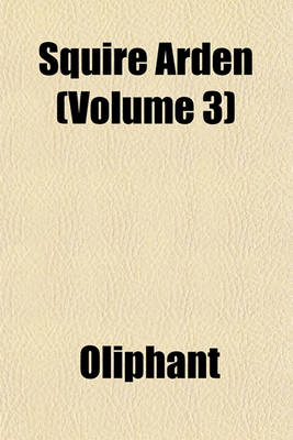 Book cover for Squire Arden (Volume 3)