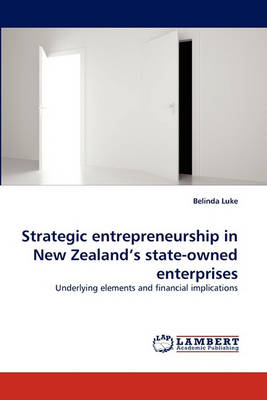 Book cover for Strategic entrepreneurship in New Zealand's state-owned enterprises