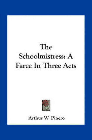 Cover of The Schoolmistress