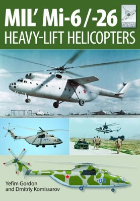 Book cover for Flight Craft 10: Mi-1, Mi-6 and Mi-26: Heavy Lift Helicopters