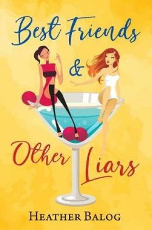 Cover of Best Friends & Other Liars