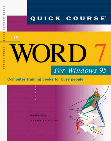 Cover of A Quick Course in Word 7 for Windows 95
