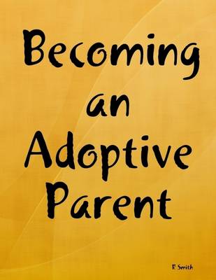 Book cover for Becoming an Adoptive Parent