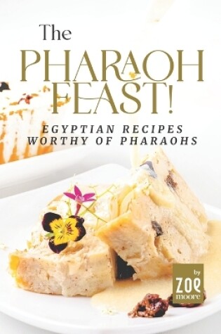 Cover of The Pharaoh Feast!