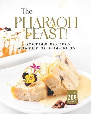 Cover of The Pharaoh Feast!