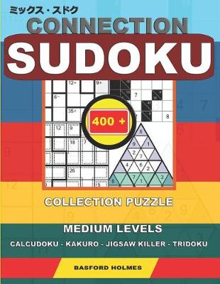 Cover of Connection sudoku. 400 collection puzzle.